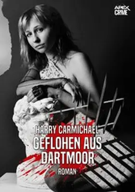 Carmichael |  GEFLOHEN AUS DARTMOOR | eBook | Sack Fachmedien