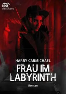 Carmichael |  FRAU IM LABYRINTH | eBook | Sack Fachmedien