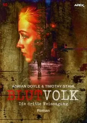 Doyle / Stahl |  BLUTVOLK, Band 50: DIE DRITTE WEISSAGUNG | eBook | Sack Fachmedien