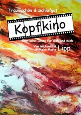 Lipp / Maria Lipp |  Kopfkino | eBook | Sack Fachmedien