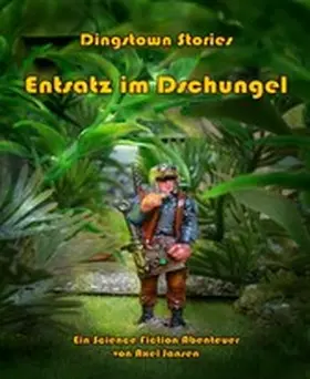 Jansen |  Entsatz im Dschungel | eBook | Sack Fachmedien