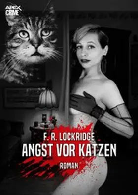R. Lockridge |  ANGST VOR KATZEN | eBook | Sack Fachmedien