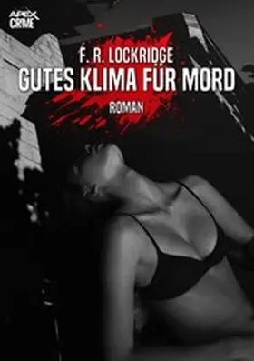 R. Lockridge |  GUTES KLIMA FÜR MORD | eBook | Sack Fachmedien