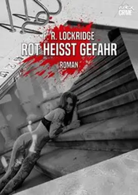 R. Lockridge |  ROT HEISST GEFAHR | eBook | Sack Fachmedien