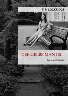 R. Lockridge |  DER GELBE MANTEL | eBook | Sack Fachmedien