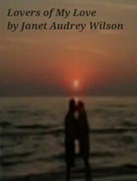 Wilson |  Lovers of My Love | eBook | Sack Fachmedien