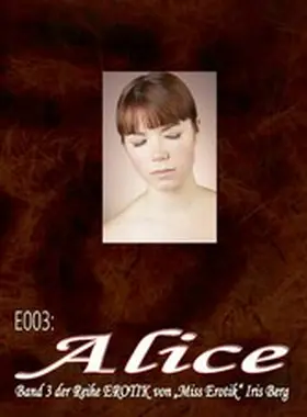 Berg |  E003: Alice | eBook | Sack Fachmedien