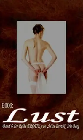 Berg |  E006: Lust | eBook | Sack Fachmedien