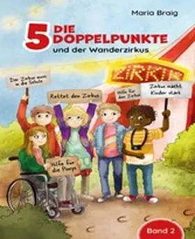 Braig |  Die 5 Doppelpunkte und der Wanderzirkus | eBook | Sack Fachmedien