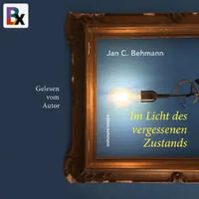 Behmann |  Im Licht des vergessenen Zustands | Sonstiges |  Sack Fachmedien
