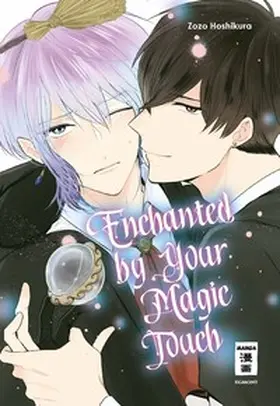 Hoshikura |  Enchanted by Your Magic Touch | Buch |  Sack Fachmedien