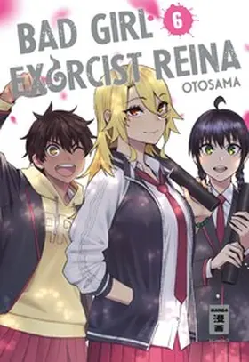 Otosama |  Bad Girl Exorcist Reina 06 | Buch |  Sack Fachmedien