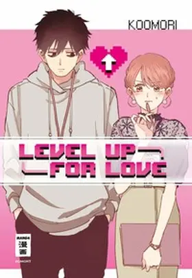 Koomori |  Level up for Love | Buch |  Sack Fachmedien