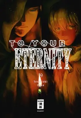 Oima |  To Your Eternity 19 | Buch |  Sack Fachmedien