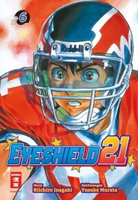 Inagaki / Murata |  Eyeshield 21 06 | Buch |  Sack Fachmedien