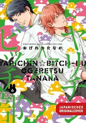 Tanaka |  Come to where the Bitch Boys are 06 | Buch |  Sack Fachmedien