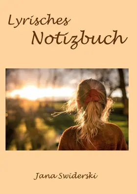 Swiderski |  Lyrisches Notizbuch | eBook | Sack Fachmedien