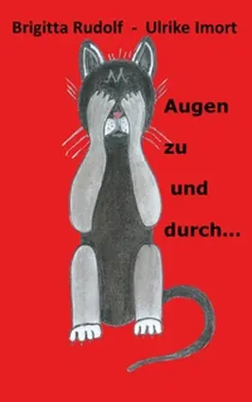 Rudolf |  Augen zu und durch... | Buch |  Sack Fachmedien