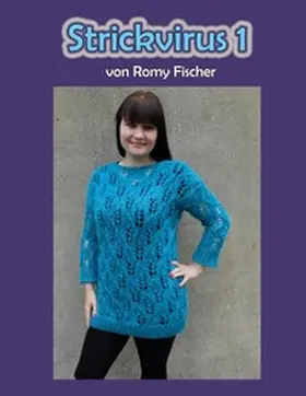 Fischer |  Strickvirus 1 | Buch |  Sack Fachmedien