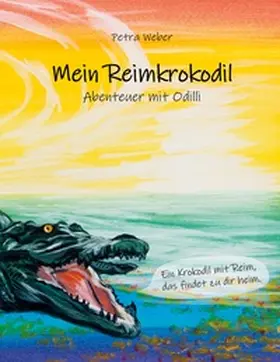 Weber |  Mein Reimkrokodil | Buch |  Sack Fachmedien