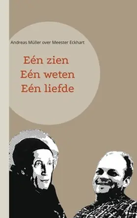 Müller |  Eén zien, eén weten, eén liefde | Buch |  Sack Fachmedien