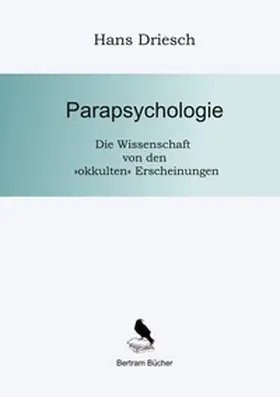 Driesch / Bertram |  Parapsychologie | Buch |  Sack Fachmedien