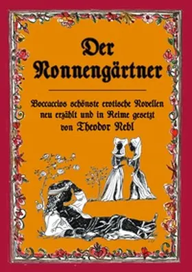 Nebl |  Der Nonnengärtner | Buch |  Sack Fachmedien