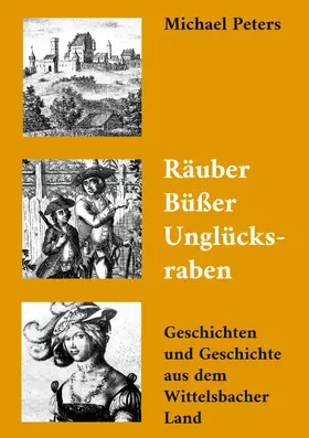 Peters |  Räuber Büßer Unglücksraben | eBook | Sack Fachmedien