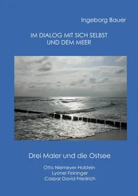 Bauer |  Im Dialog mit sich selbst und dem Meer | eBook | Sack Fachmedien