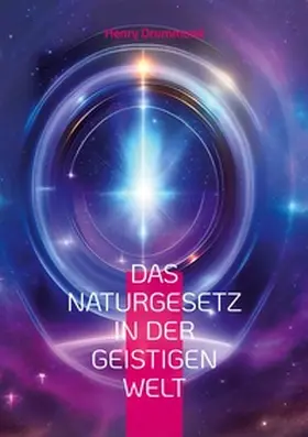Drummond |  Das Naturgesetz in der geistigen Welt | Buch |  Sack Fachmedien