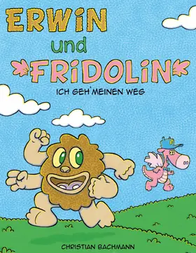 Bachmann |  Erwin und Fridolin | eBook | Sack Fachmedien