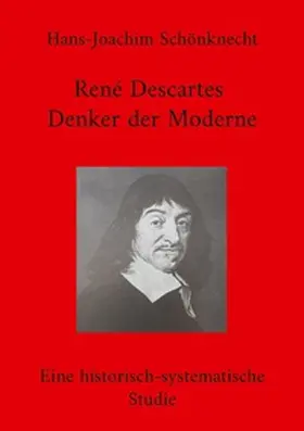 Schönknecht |  René Descartes - Denker der Moderne | Buch |  Sack Fachmedien