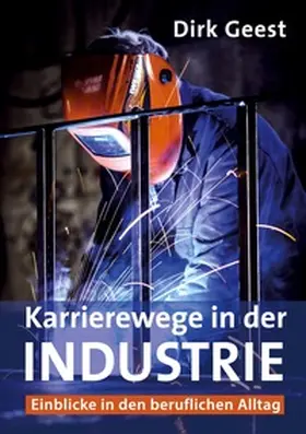 Geest |  Karrierewege in der Industrie | Buch |  Sack Fachmedien