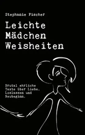 Fischer |  Leichte Mädchen Weisheiten | Buch |  Sack Fachmedien