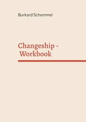 Schemmel |  Changeship - Workbook | Buch |  Sack Fachmedien