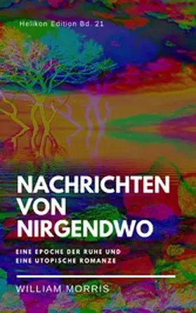 Morris |  Nachrichten von Nirgendwo | eBook | Sack Fachmedien