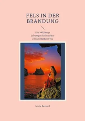 Bernard |  Fels in der Brandung | Buch |  Sack Fachmedien