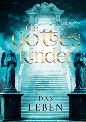 Meier |  Die Gotteskinder | Buch |  Sack Fachmedien