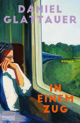 Glattauer |  In einem Zug | Buch |  Sack Fachmedien