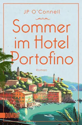 O'Connell |  Sommer im Hotel Portofino | Buch |  Sack Fachmedien