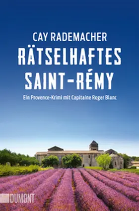 Rademacher |  Rätselhaftes Saint-Rémy | Buch |  Sack Fachmedien