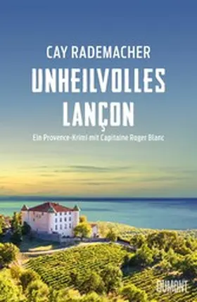 Rademacher |  Unheilvolles Lançon | eBook | Sack Fachmedien