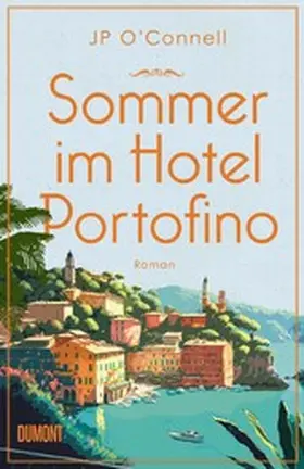 O'Connell |  Sommer im Hotel Portofino | eBook | Sack Fachmedien