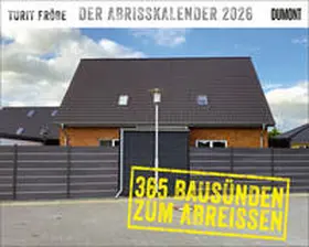 Fröbe |  Der Abrisskalender 2026 | Sonstiges |  Sack Fachmedien