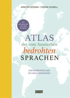 Schenk / Schnell |  Atlas der vom Aussterben bedrohten Sprachen | Buch |  Sack Fachmedien