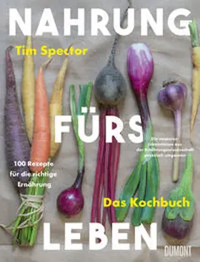 Spector |  Nahrung fürs Leben - Das Kochbuch | Buch |  Sack Fachmedien