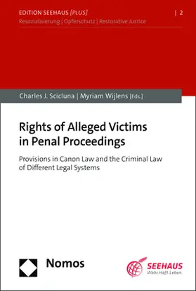 Scicluna / Wijlens | Rights of Alleged Victims in Penal Proceedings | Buch | 978-3-7560-0037-1 | sack.de