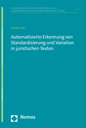 Josi |  Automatisierte Erkennung von Standardisierung und Variation in juristischen Texten | Buch |  Sack Fachmedien