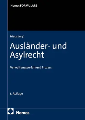 Marx |  Ausländer- und Asylrecht | Buch |  Sack Fachmedien