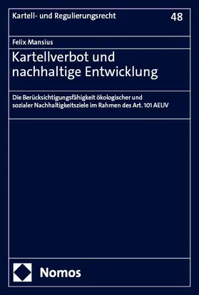 Mansius |  Kartellverbot und nachhaltige Entwicklung | Buch |  Sack Fachmedien